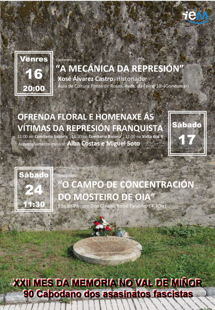 XXII MES DA MEMORIA NO VAL DE MIÑOR. 90 Cabodano dos asasinatos fascistas.
